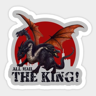 Dragon King - All Hail The King Sticker